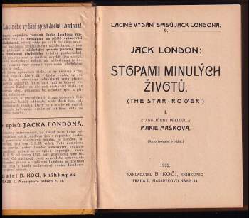 Jack London: KOMPLET Jack London 4X Stopami minulých životů 1-3 + Dům pýchy V JEDNOM SVAZKU