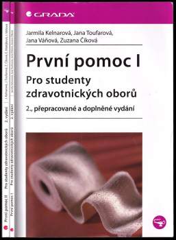Jarmila Kelnarová: První pomoc I
