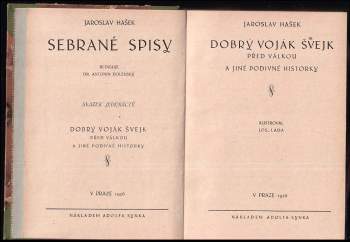 Jaroslav Hašek: KOMPLET Jaroslav Hašek 2X Dobrý voják Švejk před válkou a jiné podivné historky + Všivá historie a jiné humoresky