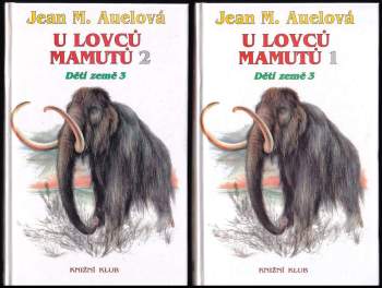 Jean Marie Auel: KOMPLET Jean Marie Auel 6X Děti země Klan velkého medvěda 1+2 + Údolí plavých koní 1+2 + O lovců mamutů 1+2