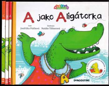 KOMPLET Jindřiška Ptáčková A jako Aligátorka + B jako Bouřka + C jako Cirkus