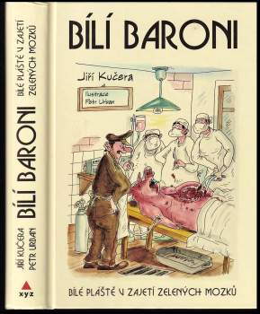 Jiří Kučera: KOMPLET Jiří Kučera 2X Bílí baroni díl 1 - 2