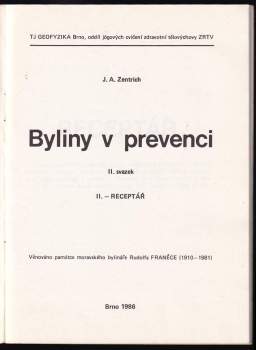 Josef Antonín Zentrich: Byliny v prevenci