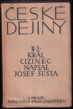 Josef Šusta: České dějiny