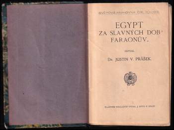 Justin Václav Prášek: Egypt za slavných dob faraonův