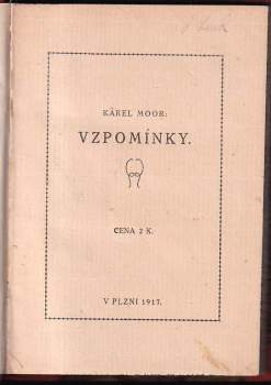 Božena Augustinová: KOMPLET Karel Moor Vzpomínky + Marie Červinková-Riegrová - 2 DÍLA V JEDNOM SVAZKU