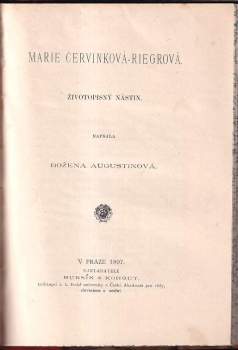 Božena Augustinová: KOMPLET Karel Moor Vzpomínky + Marie Červinková-Riegrová - 2 DÍLA V JEDNOM SVAZKU