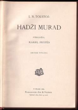 Lev Nikolajevič Tolstoj: Zápisky starce Fedora Kuzmyče a jiné povídky