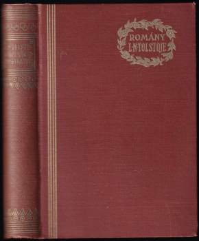 Lev Nikolajevič Tolstoj: Zápisky starce Fedora Kuzmyče a jiné povídky