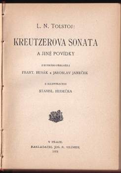 Lev Nikolajevič Tolstoj: Kreutzerova sonata a jiné povídky