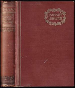 Lev Nikolajevič Tolstoj: Kreutzerova sonata a jiné povídky