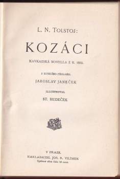 Lev Nikolajevič Tolstoj: KOMPLET Lev Nikolajevič Tolstoj 2X Válečné obrazy sevastopolské + Kozáci - SVÁZANÉ DO JEDNOHO SVAZKU