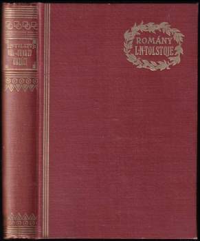 KOMPLET Lev Nikolajevič Tolstoj 2X Válečné obrazy sevastopolské + Kozáci - SVÁZANÉ DO JEDNOHO SVAZKU