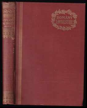 KOMPLET Lev Nikolajevič Tolstoj 2X Válečné obrazy sevastopolské + Kozáci - SVÁZANÉ DO JEDNOHO SVAZKU