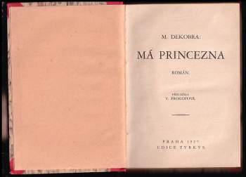 Maurice Dekobra: Má princezna
