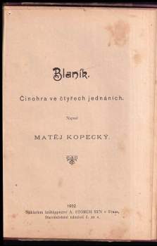 Matěj Kopecký: KOMPLET Matěj Kopecký 12X Rytíř Bořil z Albinského hradu, aneb: Věrný pes + Věrný pes, aneb, Rytíř Bořil z Albinského hradu + Metuziánská Frýda, kouzelnickám K bestie + Frydolín aneb : Podvodu strašná odplata + Povýšená Markéta + Zakletí duchové, aneb, Rytíř Valdán + Pan kmotr + Turnaj na Vltavském hradě + Křenek na Vousníku, zhoubce rytířské rodiny + Herkules + Blaník + Don Šajn