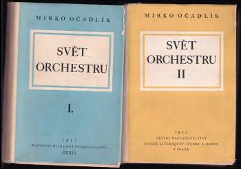 KOMPLET Mirko Očadlík 2X Svět orchestru + Svět orchestru - Mirko Očadlík, Mirko Očadlík, Mirko Očadlík (1952, Orbis) - ID: 819333