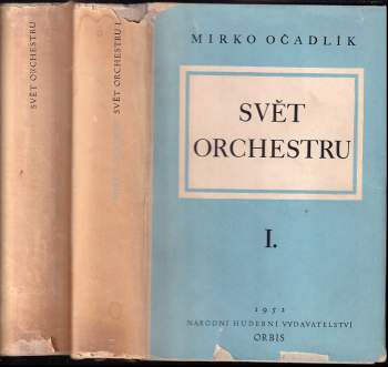 Mirko Očadlík: Svět orchestru