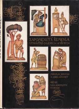 Miroslav Janotka: KOMPLET Miroslav Janotka 2X Zapomenutá řemesla + Řemesla našich předků