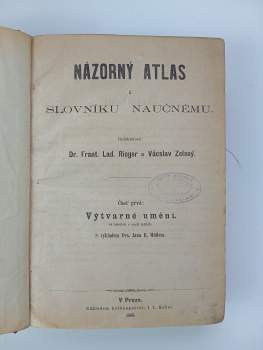 Jakub Malý: KOMPLET  Názorný atlas k slovníku naučnému I. + II.