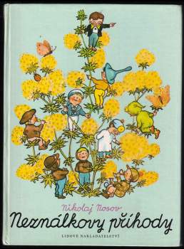 Nikolaj Nikolajevič Nosov: KOMPLET Nikolaj Nikolajevič Nosov 3X Neználek ve Slunečním městě + Neználek na Měsíci + Neználkovy příhody