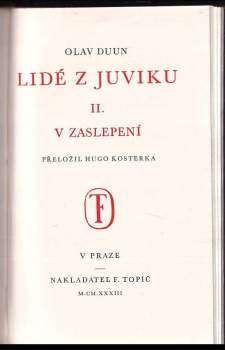 Olav Duun: KOMPLET Olav Duun 4X Lidé z Juviku 1-4 VE DVOU SVAZCÍCH