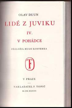 Olav Duun: KOMPLET Olav Duun 4X Lidé z Juviku 1-4 VE DVOU SVAZCÍCH
