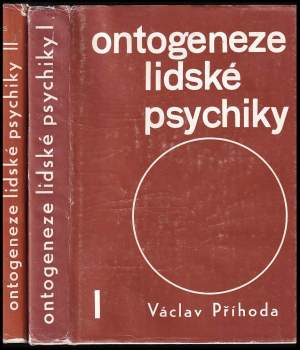 KOMPLET Ontogeneze lidské psychiky 1+2