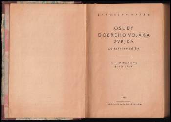 Jaroslav Hašek: KOMPLET  Osudy dobrého vojáka Švejka za světové války I. - IV. díl