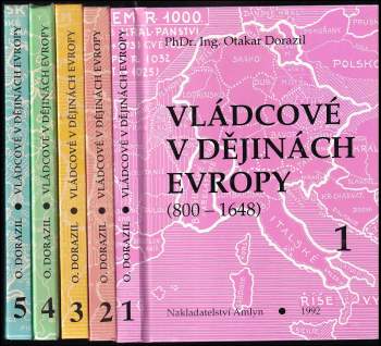 KOMPLET Otakar Dorazil 5X Vládcové v dějinách Evropy (800-1648) + Vládcové v dějinách Evropy + Vládcové v dějinách Evropy + Vládcové v dějinách Evropy + Vládcové v dějinách Evropy - Otakar Dorazil, Otakar Dorazil, Otakar Dorazil, Otakar Dorazil, Otakar Dorazil, Otakar Dorazil (1992, Amlyn) - ID: 823442