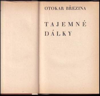 Otokar Březina: KOMPLET Otokar Březina 5X Ruce + Stavitelé chrámu + Větry od pólů + Svítání na západě + Tajemné dálky
