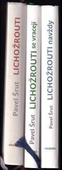 KOMPLET Pavel Šrut: Lichožrouti + Lichožrouti se vracejí + Lichožrouti navždy