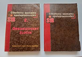 Petr Cibulka: KOMPLET Petr Cibulka 2X Cibulkovy seznamy spolupracovníků StB + Cibulkovy seznamy spolupracovníků StB  2 - Organizovaný zločin