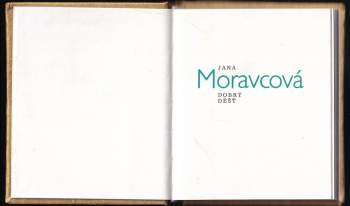 Jana Moravcová: Dobrý déšť