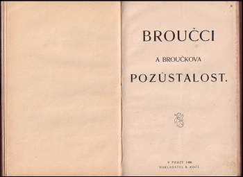 Jan Karafiát: Broučci a broučkova pozůstalost