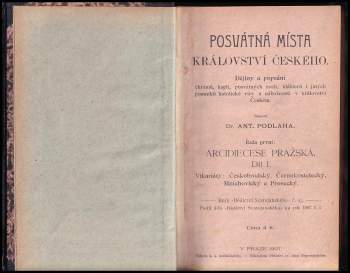 Antonín Podlaha: Posvátná místa království Českého - Českobrodský, Černokostelecký, Mnichovický a Prosecký