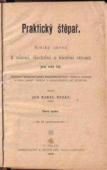 E. V Řičák: KOMPLET - Praktický štěpař + Užitečnost ovocného stromoví