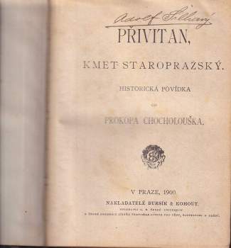 Prokop Chocholoušek: Přivitan, kmet staropražský
