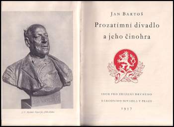 Ján Bartoš: Prozatímní divadlo a jeho činohra