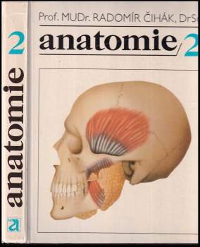 Radomír Čihák: KOMPLET Radomír Čihák 2X Anatomie + Anatomie