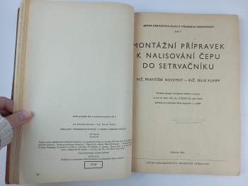 František Novotný: KOMPLET Sbírka grafických úloh z výrobních konstrukcí 20X Přípravky + Měřidla na hladké součásti + Řezné nástroje + Výrobní linky + Sdružené prostřihovadlo - protahovadlo a další + Příklady výrobních postupů z oboru vodních strojů + Montážní přípravek k nalisování čepu do setrvačníku + Svařovací přípravek pro odporové svařování bradavkové + Vrtací přípravek překlopný + Soustružnický přípravek pro upínání hydroplastickou hmotou  - 20 SEŠITŮ SVÁZÁNO