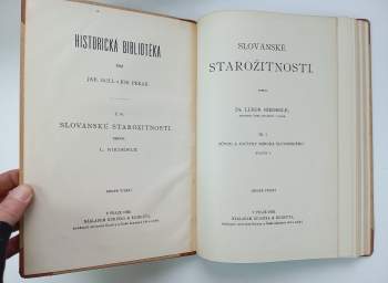 Lubor Niederle: KOMPLET Slovanské starožitnosti: I./1 + I./2 + II./1 + II./2 + III. + IV. díl + Život starých Slovanů I./1 + I./2 + II./1 + III./1 + III./2 (BEZ svazku II./2. části)