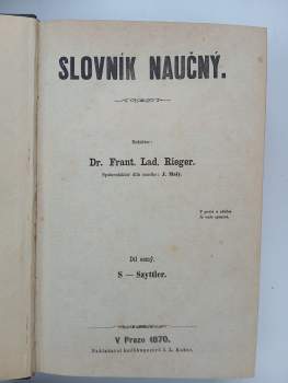 Slovník naučný I. - X. - Díl I, A - Bžeduchové až Díl desátý W-Nyström : A - Bžeduchové - Díl první