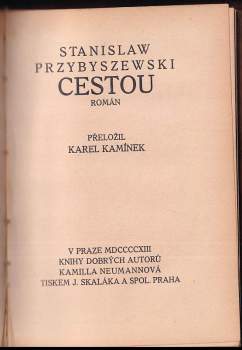 Stanisław Przybyszewski: KOMPLET Stanisław Przybyszewski 3X Homo sapiens Přes palubu + Cestou + Malstrom V JEDNOM SVAZKU