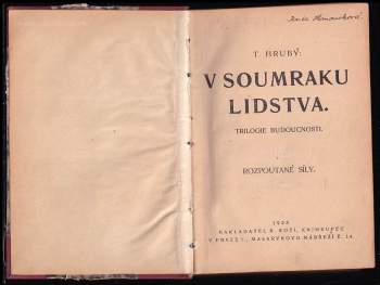 Tomáš Hrubý: V soumraku lidstva - Rozpoutané síly