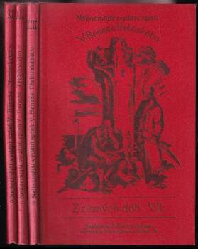 KOMPLET Václav Beneš-Třebízský 3X Z různých dob pořadí V. + VI. + VII. - Václav Beneš-Třebízský, Václav Beneš-Třebízský, Václav Beneš-Třebízský, Václav Beneš-Třebízský (1923, B. Kočí) - ID: 819181