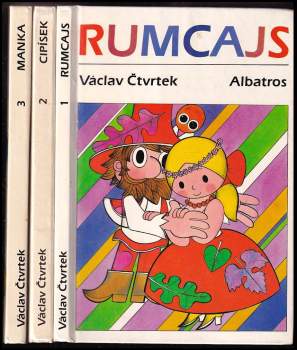Václav Čtvrtek: Rumcajs + Cipísek + Manka