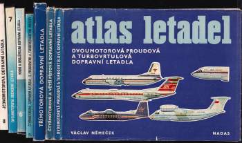 KOMPLET Václav Němeček 7X Atlas letadel - Dvoumotorová pístová dopravní letadla + Čtyřmotorová a větší pístová dopravní letadla + třímotorová dopravní letadla a další