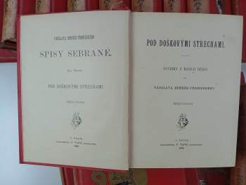 Václav Beneš-Třebízský: KOMPLET Vácslava Beneše-Třebízského Spisy Sebrané 16X Pod doškovými střechami + V červáncích kalicha + V záři kalicha 1+2 + Pobělohorské elegie 1+2 + Z různých dob 7-15 + Královna Dagmar