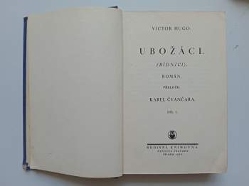 Victor Hugo: KOMPLET Victor Hugo 13X Ubožáci + Ubožáci + Ubožáci + Ubožáci + Ubožáci + Chrám Matky Boží v Paříži + Chrám Matky Boží v Paříži + Dělníci moře + Dělníci moře + Muž, jenž se směje + Muž, jenž se směje + Devadesát tři + Bug-Jargal